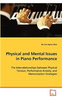 Physical and Mental Issues in Piano Performance