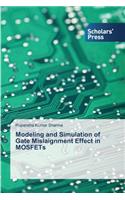 Modeling and Simulation of Gate Mislaignment Effect in MOSFETs