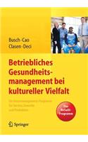 Betriebliches Gesundheitsmanagement Bei Kultureller Vielfalt