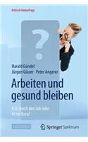 Arbeiten Und Gesund Bleiben