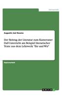 Beitrag der Literatur zum Kameruner Daf-Unterricht am Beispiel literarischer Texte aus dem Lehrwerk Ihr und Wir