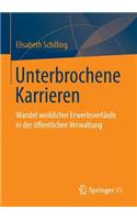 Unterbrochene Karrieren