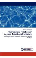 Therapeutic Practices in Yoruba Traditional Religions