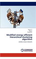 Modified Energy Efficient Hierarchical Clustering Algorithm