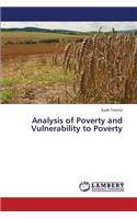 Analysis of Poverty and Vulnerability to Poverty