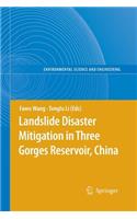 Landslide Disaster Mitigation in Three Gorges Reservoir, China