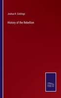 History of the Rebellion
