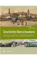 Geschichte Oberschwabens Im 19. Und 20. Jahrhundert: Band 2: Oberschwaben Im Kaiserreich (1870 - 1918)