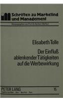 Der Einfluss Ablenkender Taetigkeiten Auf Die Werbewirkung