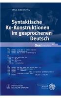 Syntaktische Ko-Konstruktionen Im Gesprochenen Deutsch