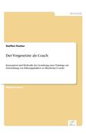 Der Vorgesetzte als Coach