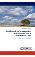 Biodiversity Conservation on Dwesa-Cwebe Communal Land