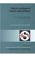 Macro-Syntaxe Et Macro-Semantique