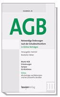 Agb: Notwendige Anderungen Nach Der Schuldrechtsreform in Online-Vertragen (Hammel III): Ein Leitfaden Zur Praktischen Umsetzung Der Schuldrechtsreform. 