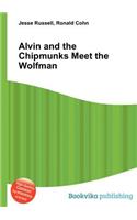 Alvin and the Chipmunks Meet the Wolfman: (English)
