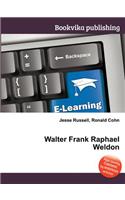 Walter Frank Raphael Weldon