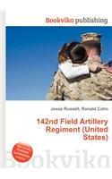142nd Field Artillery Regiment (United States): (English)