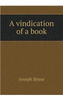 A vindication of a book: (English)