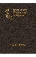 Sport on the Nilgiris and in Wynaad: (English)