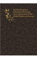 Statistical pocket manual of the army, navy and census of the United States of America: (English)