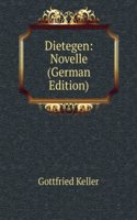 Dietegen: Novelle (German Edition)