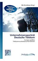 Unternehmensportr T Deutsche Telekom
