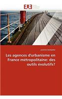 Les agences d'urbanisme en france métropolitaine