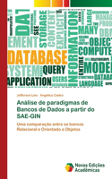 Análise de paradigmas de Bancos de Dados a partir do SAE-GIN