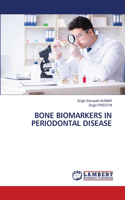 Bone Biomarkers in Periodontal Disease