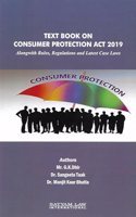 Text Book on Consumer Protection Act 2019: Alongwith Rules, Regulations and Latest Case Laws