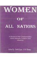 Woman of All Nations: A Record of their Characteristics  Habits, Manners Customs and Inference (2 Vols.)