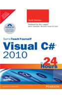 Sams Teach Yourself Visual C# 2010 In 24 Hours: Complete Starter Kit  (Reprint)