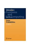 Fuzzy Probabilities: New Approach and Applications: Computer Science &amp;amp; Engineering