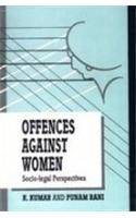 Offences Against Women: Socio-legal Perspectives