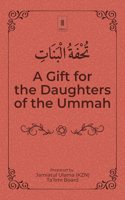 A Gift for The Daughters of the Ummah â€“ Tuhfatul Banaat
