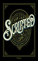 Scripted.: Custom Lettering in Graphic Design.