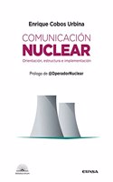 Comunicacion Nuclear: Orientacion, estructura e implementacion