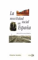 La Movilidad Social En Espana, 1940-1991