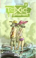 Toxic Planet 2: Especie en peligro