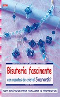 Bisuteria Fascinante: con Cuentas de Cristal de Swarovski [Paperback] [Jan 01, 2013] INGRID MORAS