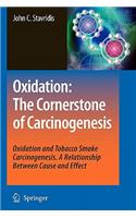 Oxidation: The Cornerstone of Carcinogenesis