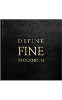 Define Fine City Guide Stockholm