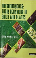 Micronutrients: their Behaviour in Soil & Plants