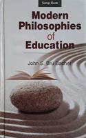 MODERN PHILOSOPHIES OF EDUCATION