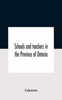 Schools And Teachers In The Province Of Ontario. Elementary Public And Separate Schools November 1947