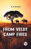 From Veldt Camp Fires