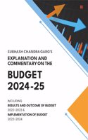Subhash Chandra Gargâ€™s Explanation and Commentary on Budget 2024-2025 | Outcome of Budget 2022-2023 | Implementation of Budget 2023-2024