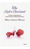 The Sufi's Garland: A Tribute to Emily Dickinson, Antonio Porchia and Rabindranath Tagore