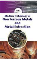 Modern Technology Of Non-ferrous Metals And Metal Extraction