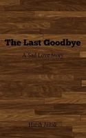 The Last Goodbye